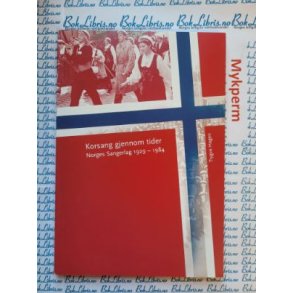 Trygve Hagen - Korsang gjennom tider - Norges sangerlag 1929-1984