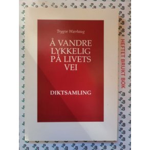 Trygve Wrhaug -  vandre lykkelig p livets vei