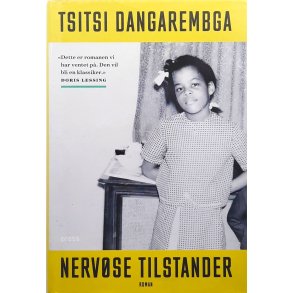 Tsitsi Dangarembga - Nerv�se tilstander (Innbundet)