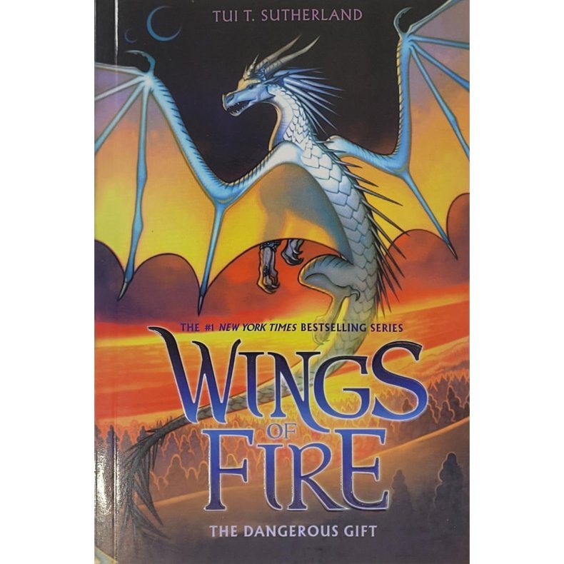 Tui T. Sutherland - Wings of Fire: The Dangerous Gift