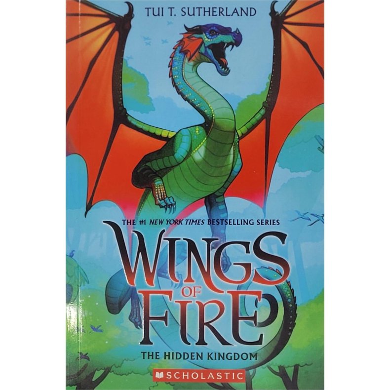 Tui T. Sutherland - Wings of Fire: The Hidden Kingdom