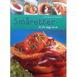  Turid Skjold Oldenborg - Sm�retter til all slags bruk (Innbundet)