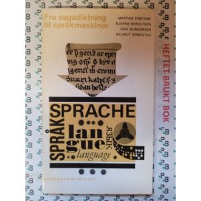 Tveitane, Berulfsen, Gundersen og Ormestad - Fra sagadiktning til sprkmaskiner