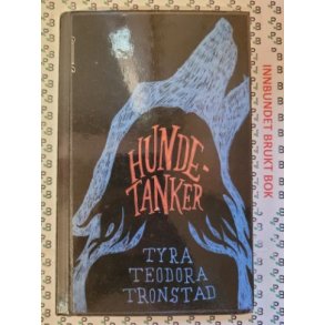 Tyra Teodora Tronstad - Hundetanker