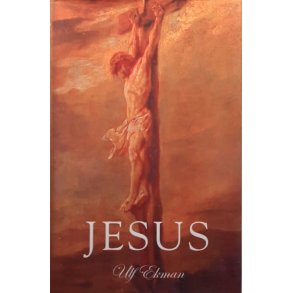 Ulf Ekman - Jesus (Innbundet)