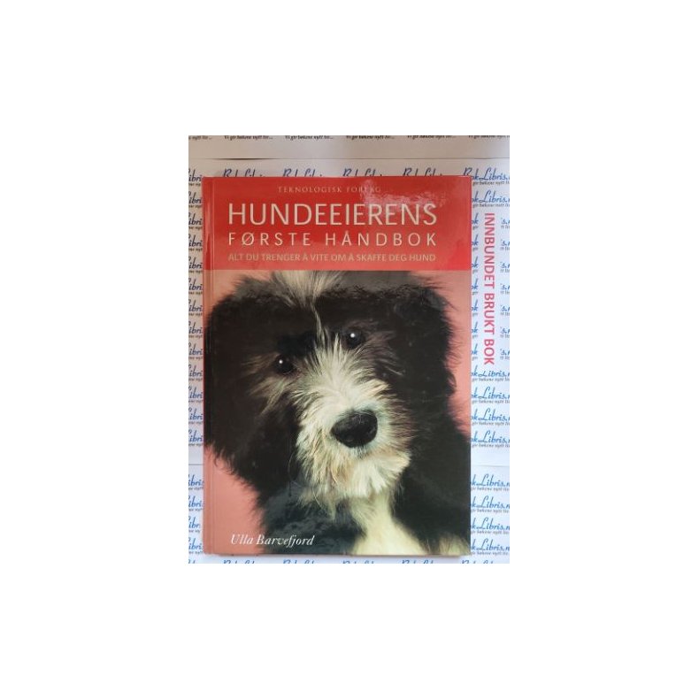 Ulla Barvefjord - Hundeeierens frste hndbok