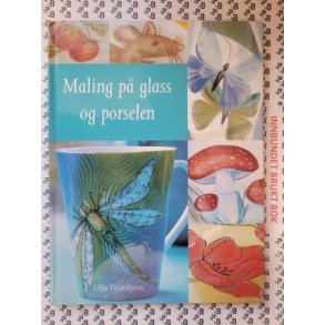Ulla Djurdjevic - Maling p glass og porselen