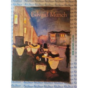 Ulrich Bischoff - Edvard Munch 1863-1944