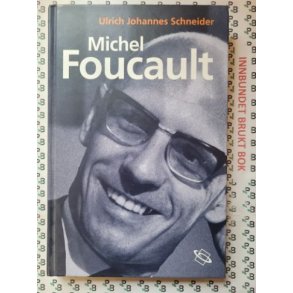 Ulrich Johannes Schneider - Michel Foucault