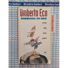 Umberto Eco - Dommedag er n�r (Innbundet)