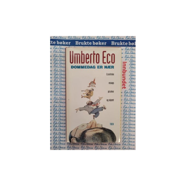 Umberto Eco - Dommedag er n�r (Innbundet)