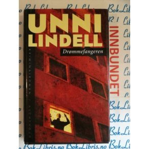 Unni Lindell - Drmmefangeren (Innbundet)