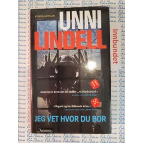 Unni Lindell - Jeg vet hvor du bor (I)