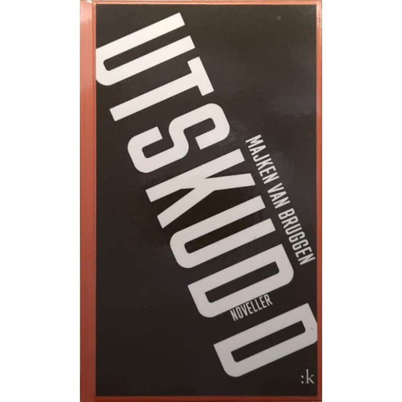 Utskudd - Majken Van Bruggen - Bruktbok - Innbundet