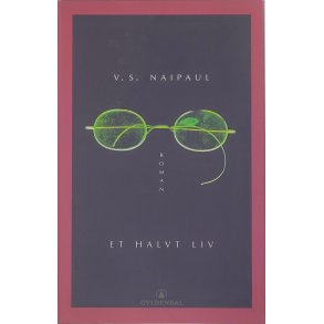 V. S. Naipaul - Et halvt liv