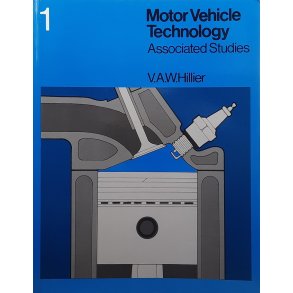 V.A.W.Hillier - Motor vehicle technology: Associated studies 1