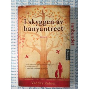 Vaddey Ratner - I skyggen av banyantreet