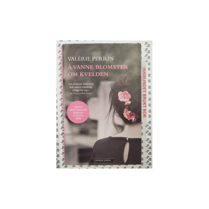 Valrie Perrin -  vanne blomster om kvelden