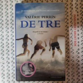 Valrie Perrin - De tre