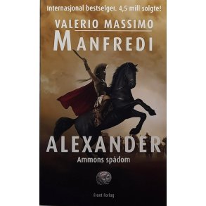 Valerio Massimo Manfredi - Alexander - Ammons spdom (Heftet)