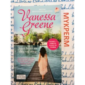 Vanessa Greene - Sm biter av deg og meg