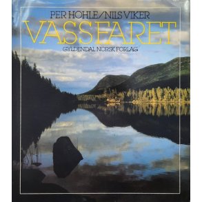 Vassfaret - Per Hohle, Nils Viker - Bruktbok - Innbundet