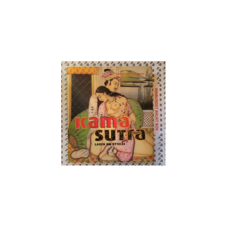 Vatsayayana Mallanaga - Kama Sutra - l�ren om nytelse