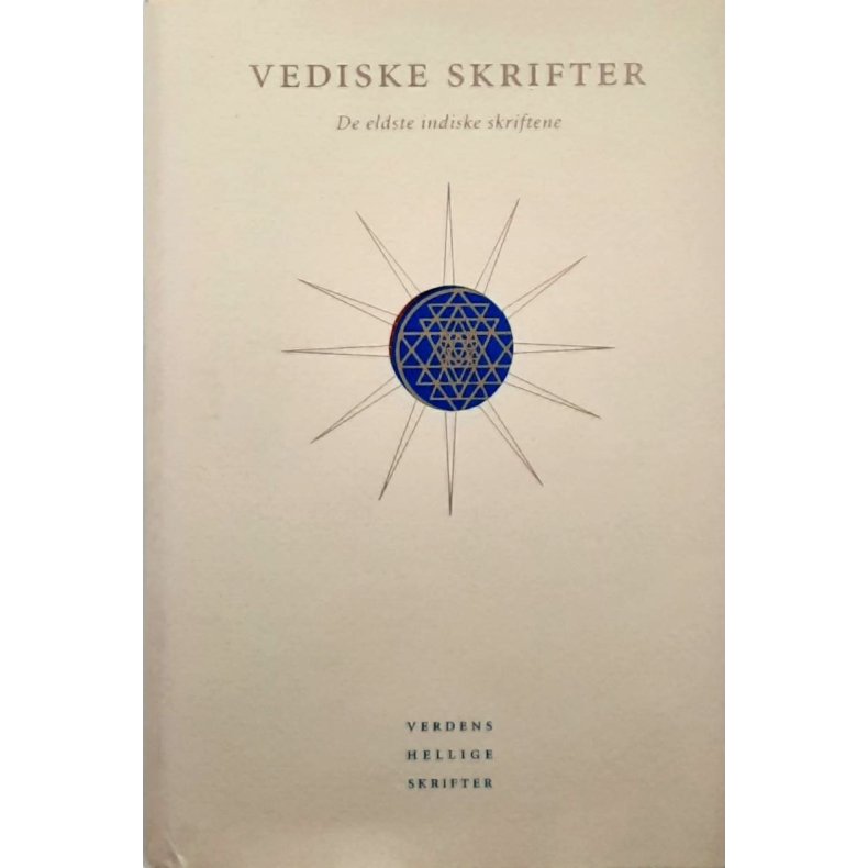 Vediske skrifter - De eldste indiske skriftene