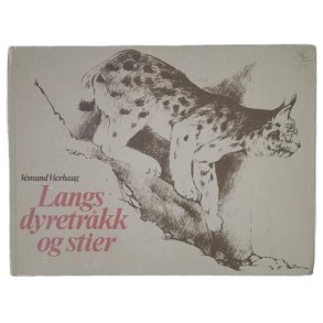 Vemund Vierhaug - Langs dyretrkk og stier