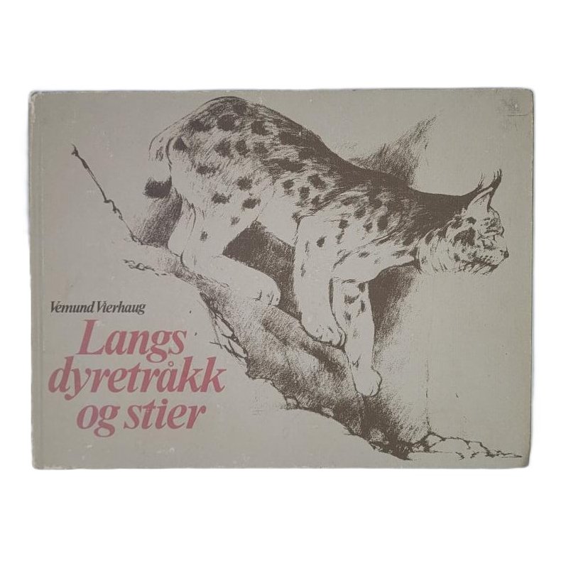 Vemund Vierhaug - Langs dyretrkk og stier