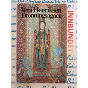 Vera Henriksen - Dronningsagaen