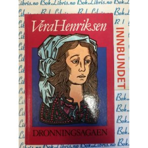 Vera Henriksen - Dronningsagaen (I)