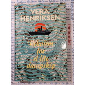 Vera Henriksen - Rekviem for et lite dampskip
