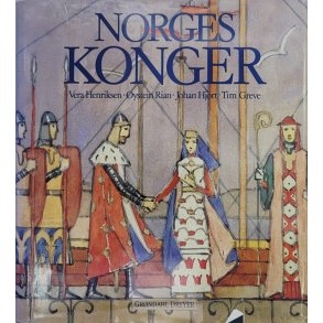 Vera Henriksen, ystein Rian, Johan Hjort og Tim Greve - Norges konger. (Innb.)