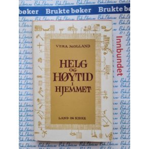 Vera Molland - Helg og Hytid i Hjemmet