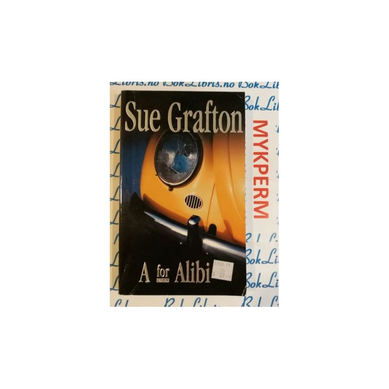 Sue Grafton - A for Alibi