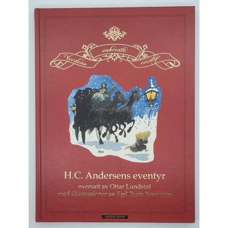 Verdens vakreste eventyr 9. H. C. Andersens eventyr