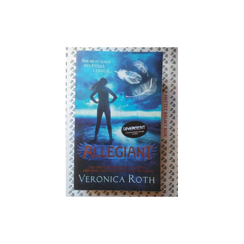 Veronica Roth - Allegiant