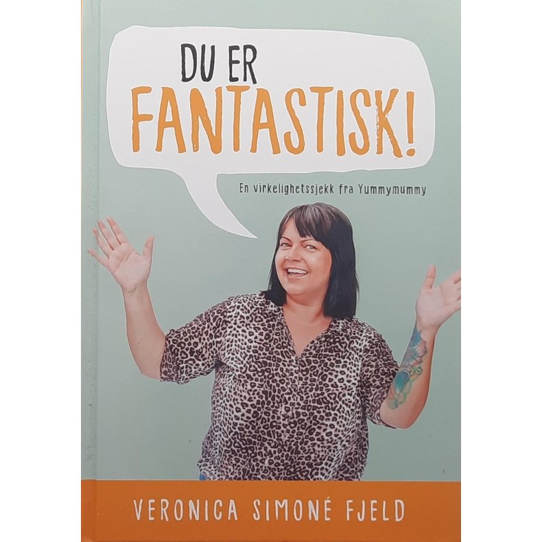 Veronica Simone Fjeld - Du er fantastisk