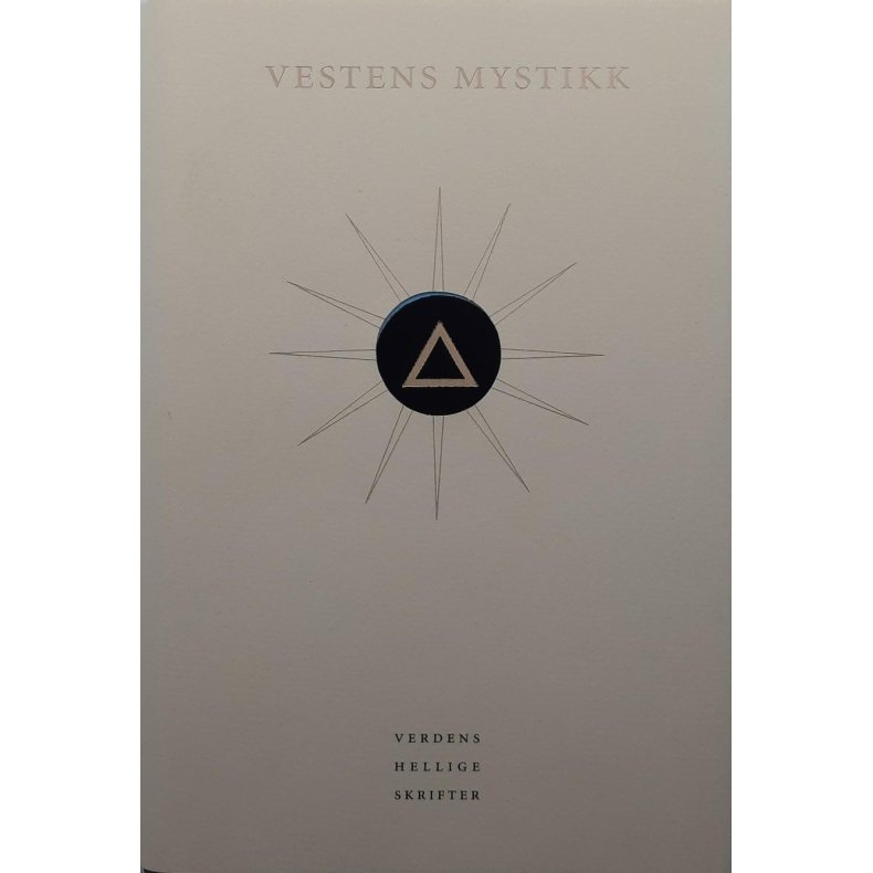 Vestens mystikk - Verdens Hellige Skrifter