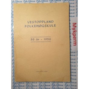 Vestoppland folkehgskule 50 r - 1956