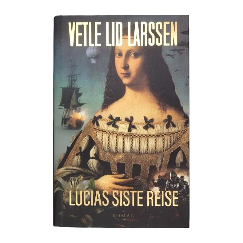 Vetle Lid Larssen - Lucias siste reise