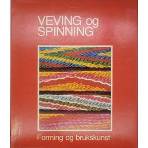 Veving og Spinning - Forming og brukskunst