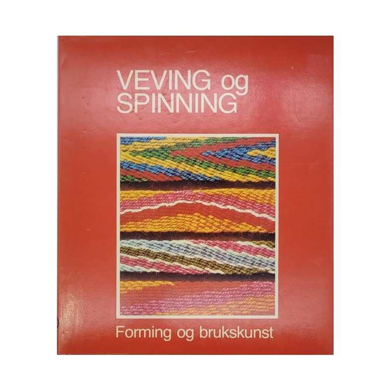 Veving og Spinning - Forming og brukskunst