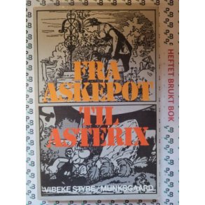 Vibeke Stybe/Munksgaard - Fra Askepot til Asterix