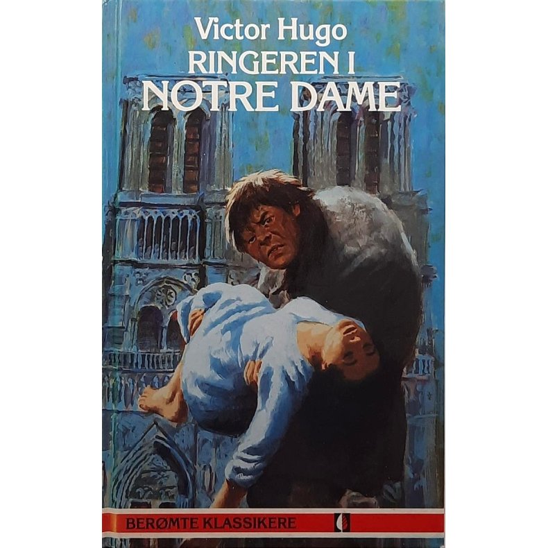 Victor Hugo - Ringeren i Notre Dame