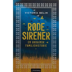 Victoria Belim - Rde sirener - en ukrainsk familiehistorie