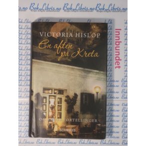 Victoria Hislop - En aften p� Kreta (Innbundet)