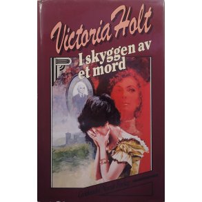 Victoria Holt - I skyggen av et mord (Innb.)
