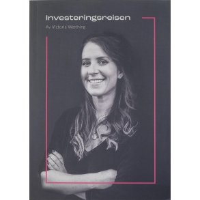 Victoria Wthing - Investeringsreisen